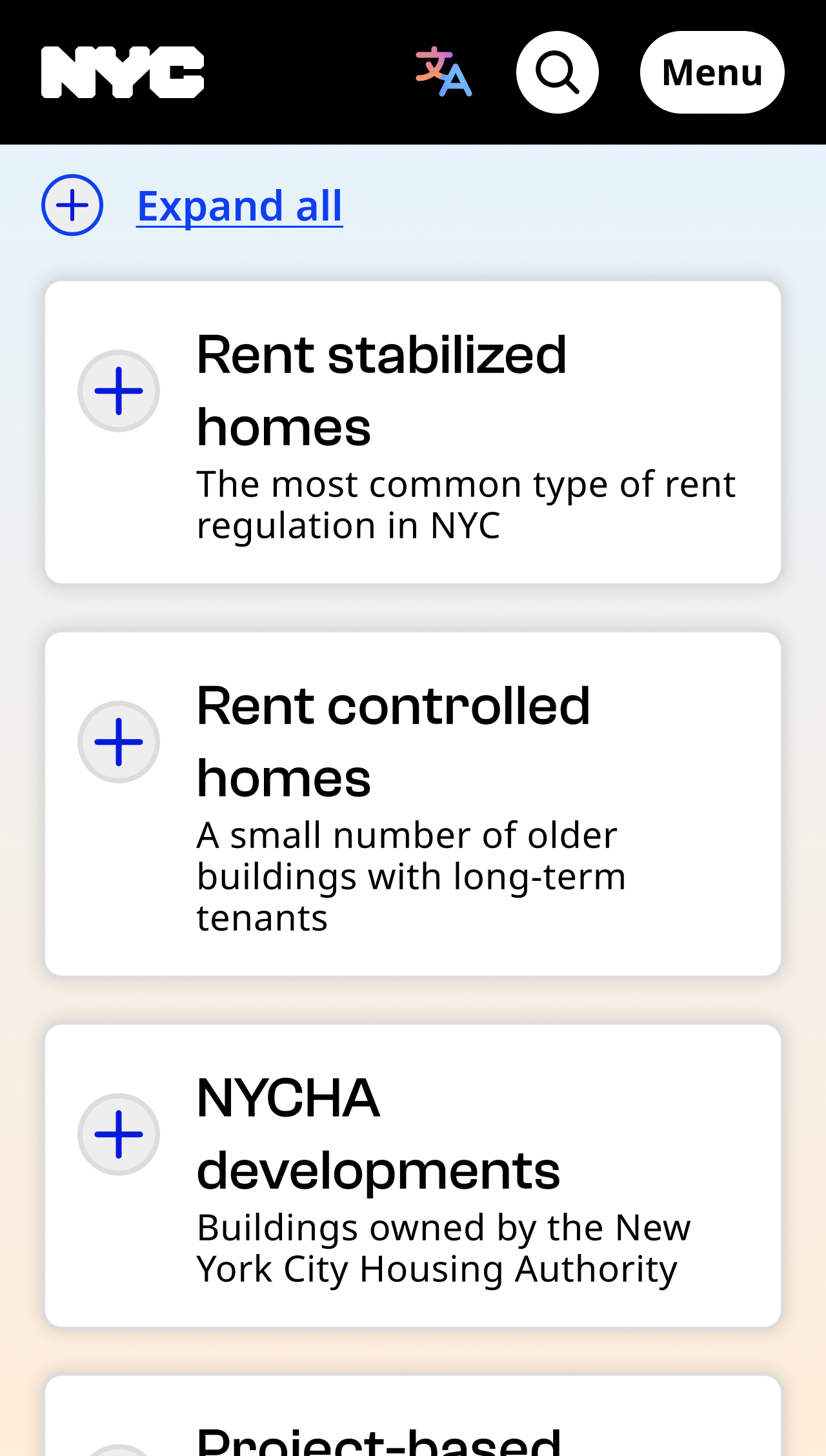 nyc.gov mobile portrait view collapsed accordions for: Rent stabilized homes with subtitle The most common type of rent regulation in NYC; Rent controlled homes with subtitle A small number of older buildings with long-term tenants …